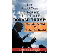 Martinus Lucianus The 4000 Year Old Reason They Hate (Tascabile)