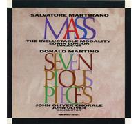 Martirano: Mass Martino: Seven Pious Pieces Mass: Seven Pious Pieces (CD) Album