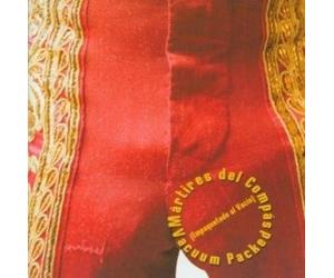 Mártires del Compás Vacuum Packed (Empaquetado Al Vacio)