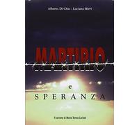 Martirio e speranza. Il carisma di Maria Teresa Carloni