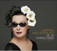 Martirio Raul - De un Mundo Raro - Cantes por Chavela