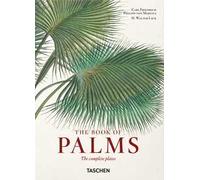 Martius. El libro de las palmeras. 45th Ed. Ediz. italiana, spagnola, portoghese