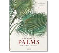Martius. The book of palms. Ediz. inglese, francese, tedesca