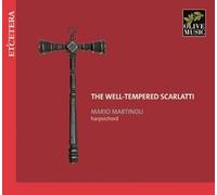 Martolini,Mario - The Well Tempered Scarlatti
