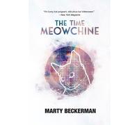 Marty Beckerman The Time Meowchine (Tascabile)