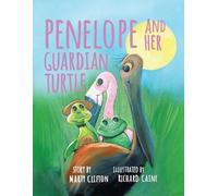 Marty Clifton Penelope and Her Guardian Turtle (Tascabile)