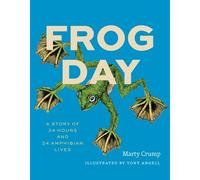 Marty Crump Frog Day (Copertina rigida) Earth Day