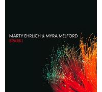 Marty Ehrlich & Myra Melford - Spark!