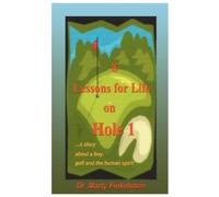 Marty Finkelstein 8 Lessons for Life on Hole 1 (Tascabile)