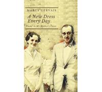 Marty Gervais A New Dress Every Day (Tascabile)