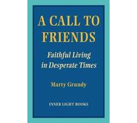 Marty Grundy A Call to Friends (Tascabile)
