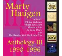 Marty Haugen Anthology, Vol. 3: 1990-1996 (CD)