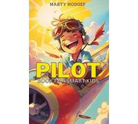 Marty Hodgef Pilot Book for Smart Kids (Tascabile)