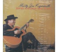 Marty Joe Kupersmith - It Will Come to You