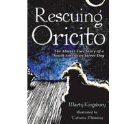 Marty Kingsbury Rescuing Oricito (Tascabile)