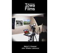 Marty Knepper John Lawrence The Book of Iowa Films (Tascabile)
