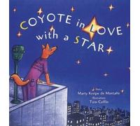 Marty Kreipe De Montano Coyote in Love With a Star (Copertina rigida)