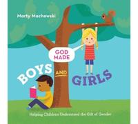 Marty Machowski God Made Boys and Girls (Copertina rigida) God Made Me