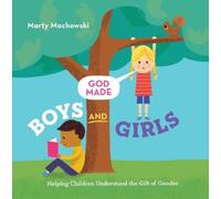 Marty Machowski God Made Boys and Girls (Copertina rigida) God Made Me