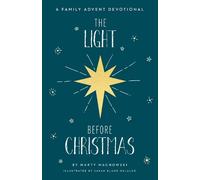 Marty Machowski The Light Before Christmas (Copertina rigida)