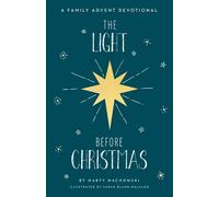 Marty Machowski The Light Before Christmas (Copertina rigida)