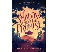 Marty Machowski Blair Files The Shadow and the Promise (Tascabile)