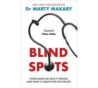 Marty Makary Blind Spots (Tascabile)