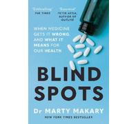 Marty Makary Blind Spots (Tascabile)