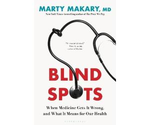 Marty Makary, MD Blind Spots (Copertina rigida)