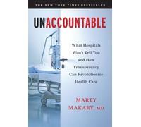 Marty Makary, MD Unaccountable (Tascabile)