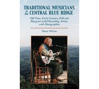 Marty McGee Traditional Musicians of the Central Blue Ridge (Tascabile)