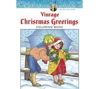 Marty Noble Creative Haven Vintage Christmas Greetings Coloring Book (Tascabile)