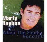 Marty Raybon - When the Sand Runs Out