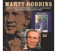 Marty Robbins - I've Got A Woman's Love / Have I Told You Lately That I Love You by Marty Robbins (2010) Audio CD