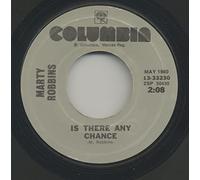 Marty Robbins - ROBBINS, Marty Ruby Ann/Is There Any Chance 45rpm