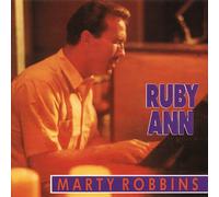 Marty Robbins - Ruby Ann - Rockin' Rollin' Robbins Vol.3