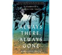 Marty Ross-Dolen Always There, Always Gone (Tascabile)