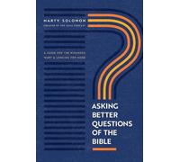 Marty Solomon Asking Better Questions of the Bible (Tascabile)