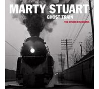 Marty Stuart Ghost Train: The Studio B Sessions (CD) Album