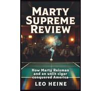 Marty Supreme review: How Marty Reisman and an Unlit cigar conquered America