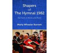 Marty Wheeler Burnet Shapers of The Hymnal 198 (Tascabile) (PRESALE 04/12/2025)