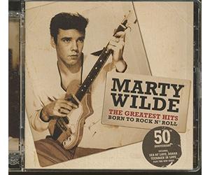 Marty Wilde - Born To Rock And Roll - The Greatest Hits