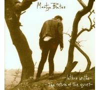 Martyn Bates - Letters Written The Return Of The Quiet