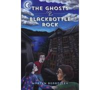 Martyn Beardsley The Ghosts of Blackbottle Rock (Tascabile)