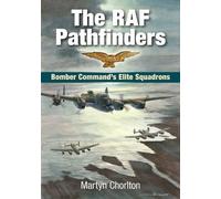 Martyn Chorlton The RAF Pathfinders (Tascabile) Aviation
