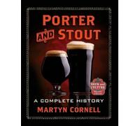 Martyn Cornell Porter and Stout (Tascabile) Beer and Culture