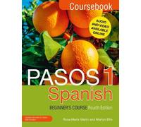 Martyn Ellis Rosa Maria Pasos 1 Spanish Beginner's Course (Fourth E (Tascabile)