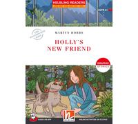 Martyn Hobbs Helbling Readers Red Series, Level 1 / Holly's New Frie (Tascabile)