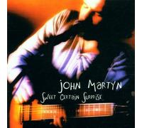 Martyn,John - Sweet Certain Surprise