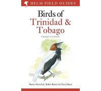 Martyn Kenefick Robin Re Field Guide to the Birds of Trinidad and T (Tascabile)